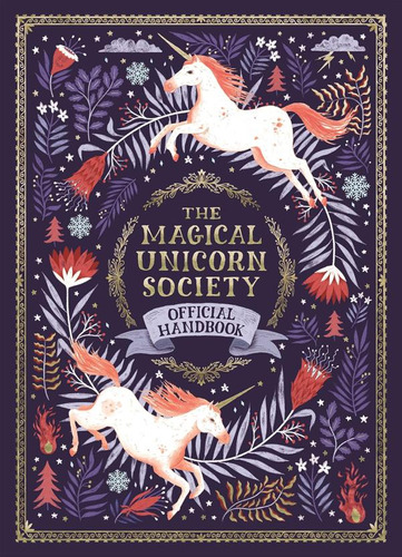 Libro: The Magical Unicorn Society Official Handbook (the 1)