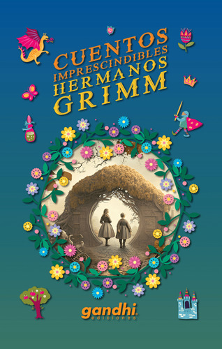 Cuentos Imprescindibles De Los Hermanos Grimm, De Jacob Y Wilhelm Grimm. En Español