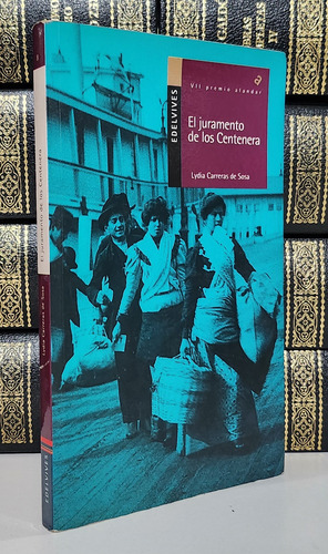 El Juramento De Los Centenera - Alandar (Usado)