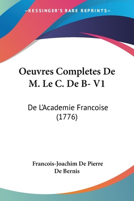 Libro Oeuvres Completes De M. Le C. De B- V1: De L'academ...