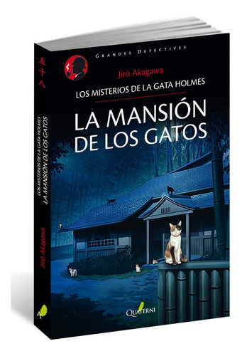 Mansion De Los Gatos,la - Jiro Akagawa