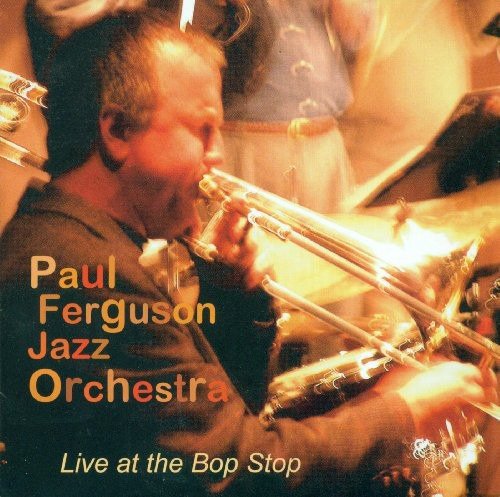 Paul Jazz Orchestra Ferguson En Vivo En The Bop Stop Cd