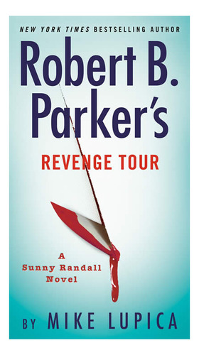 Robert B Parker's Revenge Tour, De Lupica, Mike. Editorial Penguin Pg En Inglés