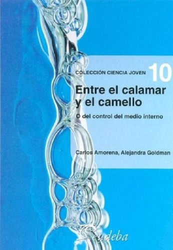 Libro - Entre El Calamar Y El Camello O Dle Control Del Med