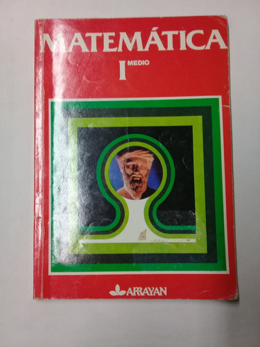 Matemáticas 1 Medio Arrayan (Usado)