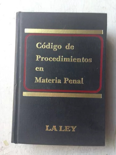 Codigo De Procedimientos En Materia Penal La Ley