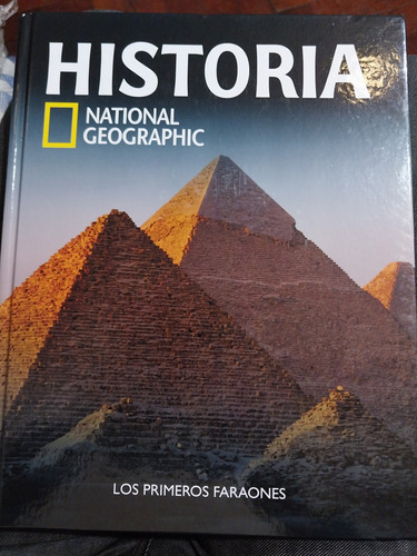 Libro Historianational Geographic - Los Primeros Faraones