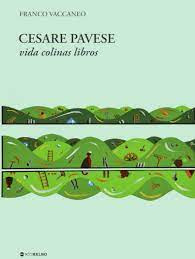 Cesare Pavese   Vidas Colinas Libros