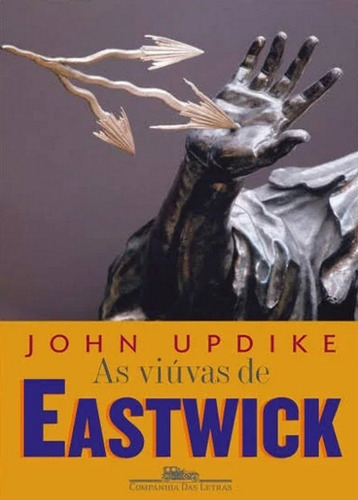 As Viúvas De Eastwick, De John Updike. Editora Companhia Das Letras Em Português
