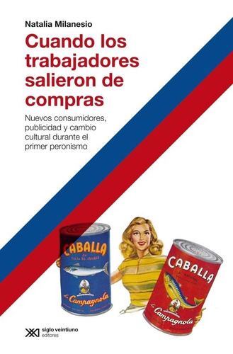 Libro Cuando Los Trabajadores Salieron De Compras  Edicion 2