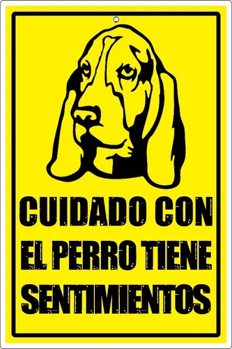 comprar Letrero Cuidado Con El Perro Tiene Sentimientos Basset Hound