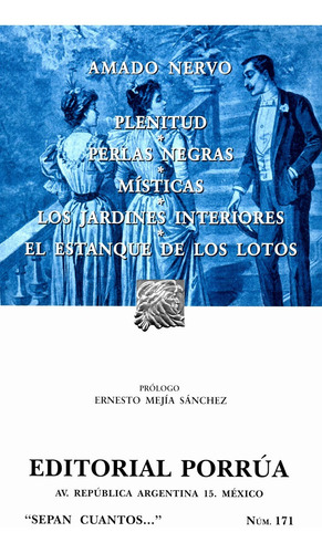 Plenitud Perlas Negras Místicas Sc171 - Amado Nervo - Porrúa