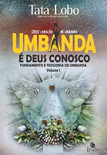 Libro Umbanda É Deus Conosco Fundamento E Teogonia De Umband