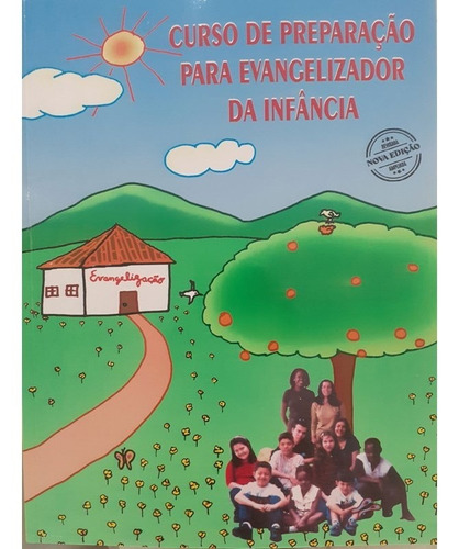 Curso de Preparação para Evangelizador da Infância, de : Equipe de Evangelizacao Infanto-juvenil. Editora Aliança, capa mole em português, 2002