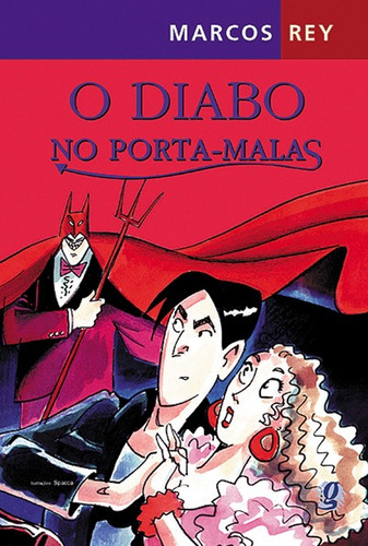 O diabo no porta-malas, de Rey, Marcos. Série Marcos Rey Editora Grupo Editorial Global, capa mole em português, 2006