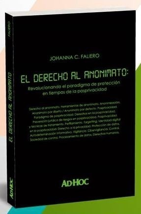 El Derecho Al Anonimato - Faliero, Johanna C