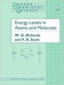 Energy Levels In Atoms And Molecules (oxford Chemistry Prime