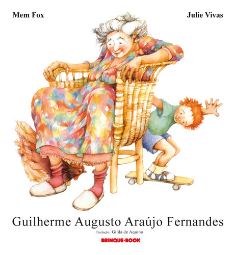 Guilherme Augusto Araújo Fernandes: Guilherme Augusto Araújo Fernandes, De Fox, Mem; Vivas, Julie. Editora Brinque-book (cia Das Letras), Capa Mole, Edição 1 Em Português