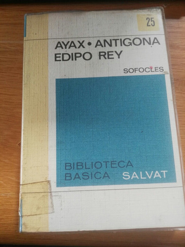 Ayax - Antigona Edipo Rey - Sofocles