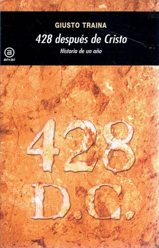 428 Después De Cristo, Traina, Ed. Akal