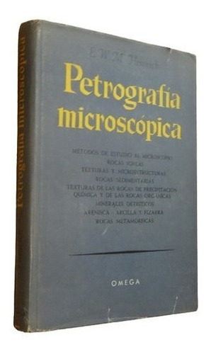 Petrografía Microscópica. E. W. M. Heinrich. Rocas Ig&-.