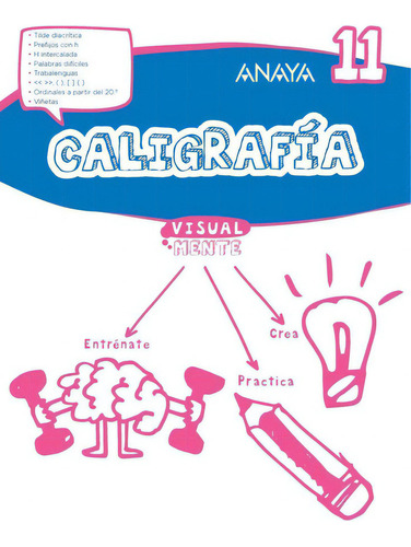 CaligrafÃÂa 11., de Anaya Educación. Editorial ANAYA EDUCACIÓN, tapa blanda en español