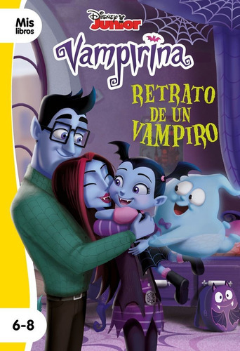 Vampirina. Retrato De Un Vampiro, De Disney. Editorial Libros Disney, Tapa Blanda En Español