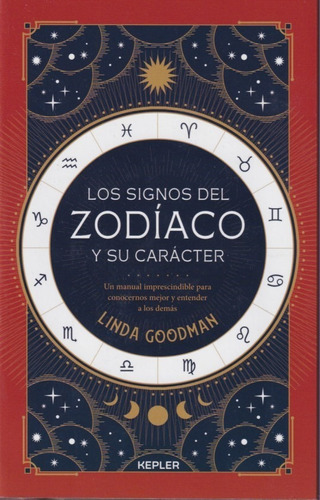 Los Signos Del Zodiaco Y Su Caracter Linda Goodman