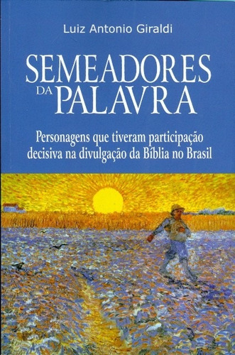 Livro Luiz Antonio Giraldi - Semeadores Da Palavra
