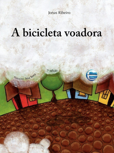 A Bicicleta Voadora - Jonas Ribeiro