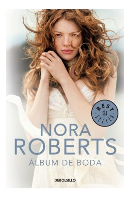 Libro Album De Boda (coleccion Best Seller) De Roberts Nora