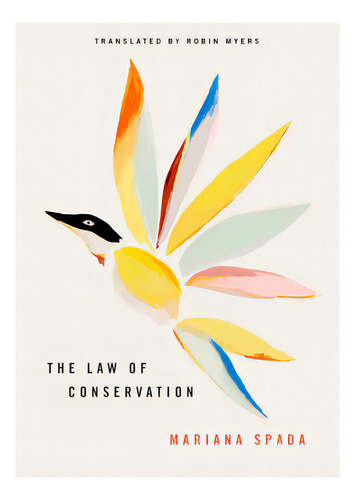 The Law Of Conservation, De Spada, Mariana. Editorial Phoneme Media, Tapa Blanda En Inglés