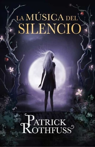 Patrick Rothfuss - La Música Del Silencio | Librería Bros