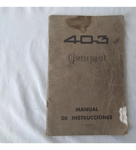  Manual Original Peugeot 403 Antiguo Guantera Instrucciones