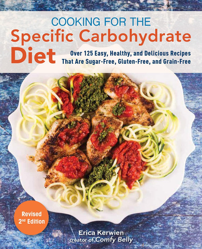 Libro: Cooking For The Specific Carbohydrate Diet: Over 125