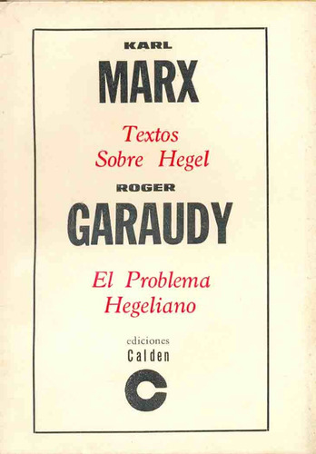 Textos Sobre Hegel Y El Problema Hegeliano - Marx, Karl