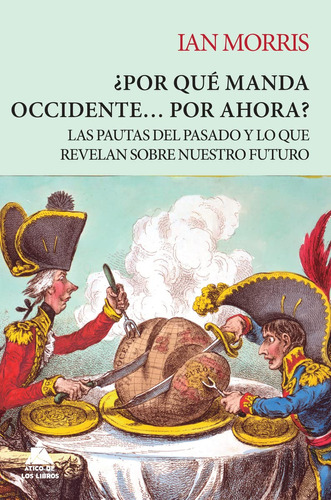 Libro Ático De Los Libros Por Qué Gobierna Occidente... ¿por