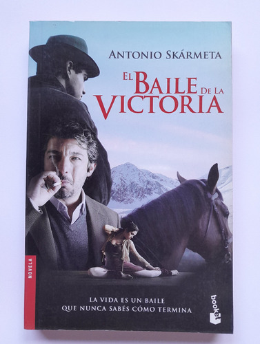 El Baile De La Victoria - Antonio Skármeta