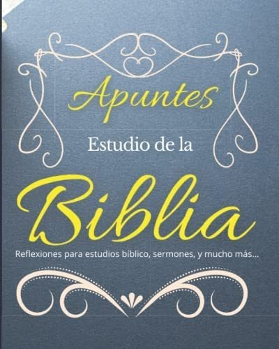 Libro: Apuntes Estudio De La Biblia: Reflexiones Para Estudi | Envío gratis Libro: Apuntes Estudio De La Biblia: Reflexiones Para Estudi | Envío gratis