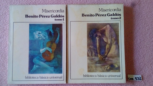 Benito Pérez Galdós / Misericordia 2 Tomos Bb Universal 62/3