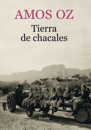 Tierra De Chacales - Amos Oz