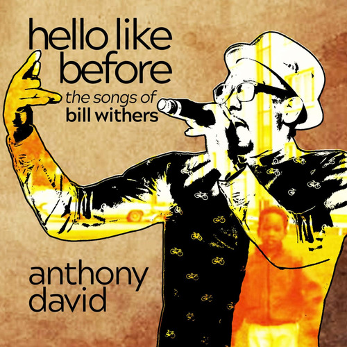 Cd: Hello Like Before: Las Canciones De Bill Withers