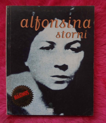 Alfonsina Storni - Poesia - Los Maximos Creadores 