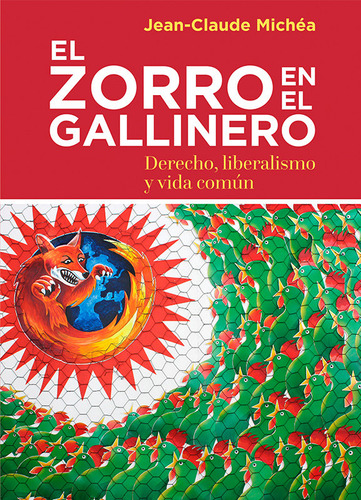 Libro El Zorro En El Gallinero - Michea, Jean-claude