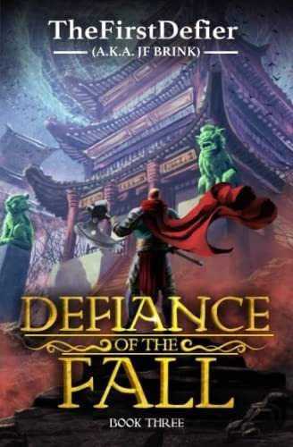 Defiance Of The Fall 3 A Litrpg Adventure -..., De Thefirstdefier. Editorial Independently Published En Inglés