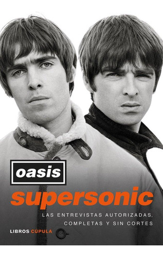 Libro: Supersonic. Oasis. Libros Cupula