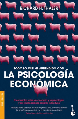 Libro Todo Lo Que He Aprendido Con La Psicologia Economica