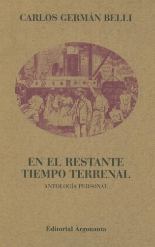 En El Restante Tiempo Terrenal - Carlos German Belli