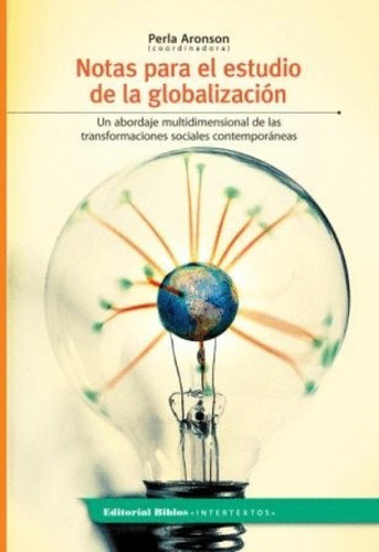 Notas Para El Estudio De La Globalización - Aronson