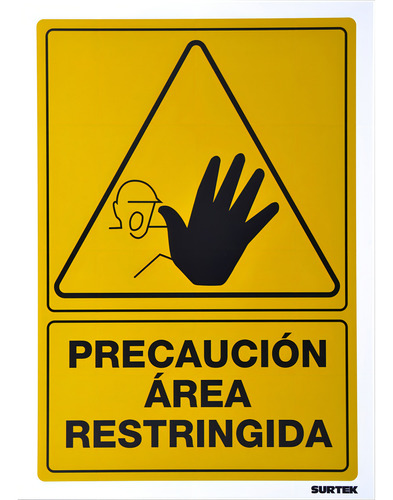 Señal Precaución Área Restringida Surtek